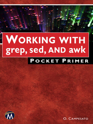 cover image of Working with GREP, SED, and AWK